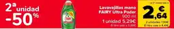Carrefour Fairy lavavajillas mano ultra poder oferta