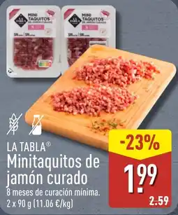 ALDI La Tabla minitaquitos de jamón curado oferta