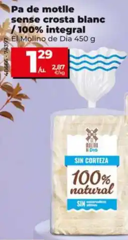 Dia El Molino de Dia pa de motlle sense crosta blanc oferta