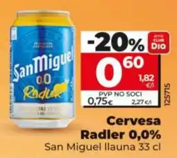Dia San Miguel Radler 0,0% oferta