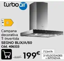 Conforama turboair campana decorativa t-invertida segno blix/a/60 oferta