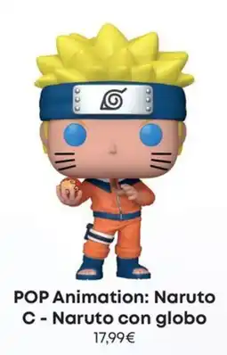 Game POP Animation: Naruto C - Naruto con globo oferta