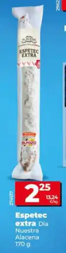 Maxi Dia Espetec extra Dia oferta
