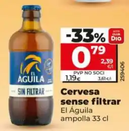 Maxi Dia El Águila cervesa sense filtrar oferta