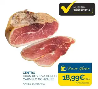 Carmelo Gonzalez centro gran reserva duroc