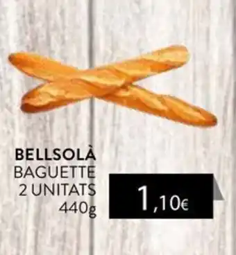 Bellsolà baguette