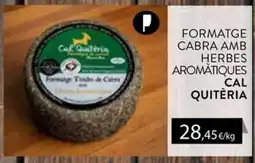 Plusfresc Cal Quitèria formatge cabra amb herbes aromàtiques oferta