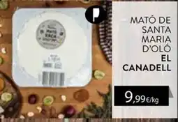 Plusfresc Mató de Santa Maria d'Oló el Canadell oferta