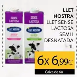 Plusfresc Llet nostra llet sense lactosa semi i desnatada oferta