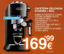 Expert Cafetera delonghi ec685bk + mol oferta