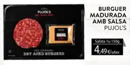 Plusfresc Pujol's burguer madurada amb salsa oferta
