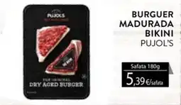 Plusfresc Pujol's burguer madurada bikini oferta