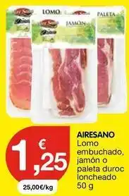 CashDiplo Aire sano - lomo embuchado, jamón o paleta duroc loncheado oferta