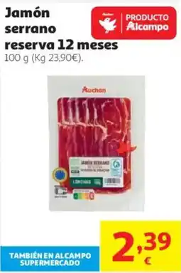 Alcampo Auchan jamón serrano reserva oferta