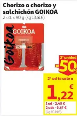 Alcampo Goikoa chorizo y salchichón oferta
