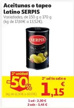Alcampo Aceitunas o tapeo latino SERPIS oferta