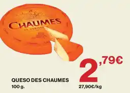 Hipercor Queso des chaumes oferta
