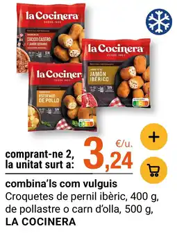 BonpreuEsclat la Cocinera croquetas de pernil ibérico croquetas de pollastre croquetas de carn d'olla oferta