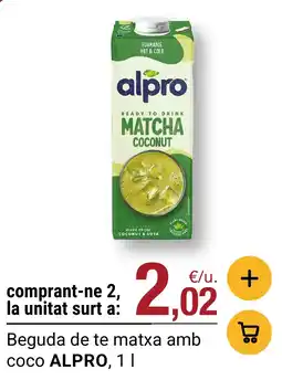 BonpreuEsclat Alpro beguda de te matxa amb coco oferta