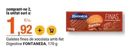 BonpreuEsclat Fontaneda galetes fines de xocolata amb llet digestive oferta