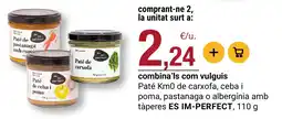 BonpreuEsclat ES IM-PERFECT paté km0 de carxofa ceba i poma pastanaga o albergínia amb tàperes oferta