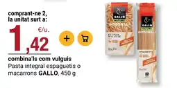 BonpreuEsclat Gallo pasta integral espaguetis o macarrons oferta