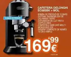 Expert Delonghi - cafetera ec685bk + mol oferta