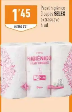 Supermercados Deza Selex - papel higiénico 3 capas extrasuave oferta