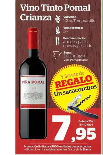 La Sirena Vino Tinto Pomal Crianza oferta