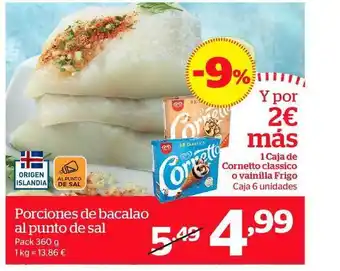 La Sirena Porciones De Bacalao Al Punto De Sal 360g oferta