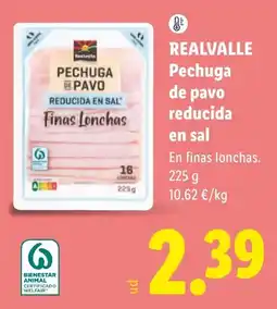 Lidl Realvalle pechuga de pavo reducida en sal oferta