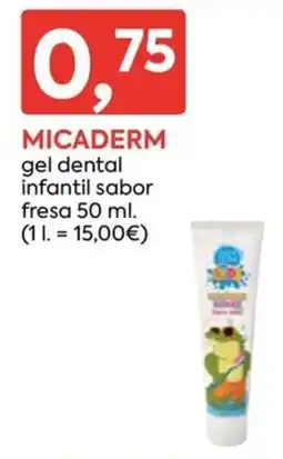 Suma Supermercados Micaderm gel dental infantil sabor fresa oferta