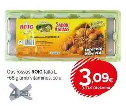 Condis Roig - ous rossos talla l oferta