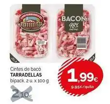 Condis Casa tarradellas - cintas de baco oferta