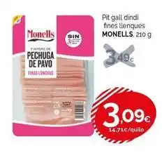 Condis Monells - pit gall dindi fines llenques oferta