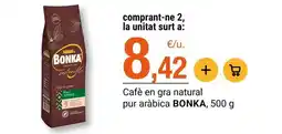 BonpreuEsclat Bonka - cafe en gra natural pur arabica oferta
