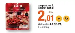 BonpreuEsclat La selva - xisturretes oferta