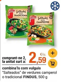 BonpreuEsclat Findus - salteados de verdures camperol o tradicional oferta
