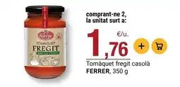 BonpreuEsclat Ferrer - tomàquet fregit casola oferta