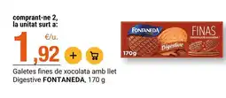 BonpreuEsclat Fontaneda - galetes fines de xocolata amb llet digestive oferta
