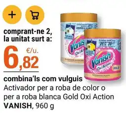 BonpreuEsclat Vanish - activador per a roba de color o per a roba blanca gold oxi action oferta