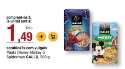 BonpreuEsclat Gallo - pasta disney mickey o spiderman oferta
