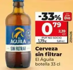 Dia El águila - cerveza sin filtrar oferta