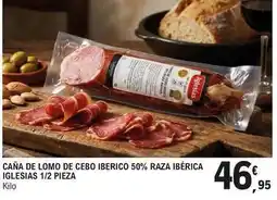 E.Leclerc Iglesias - caña de lomo de cebo iberico 50% raza iberica oferta