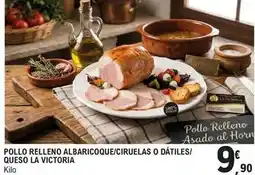 E.Leclerc La victoria - pollo relleno albaricoque/ ciruelas o datiles/ queso oferta