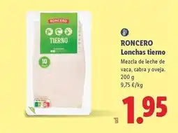 Lidl Roncero - lonchas tierno oferta