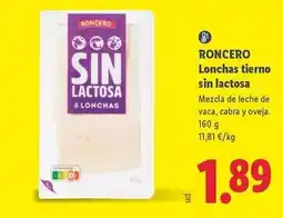 Lidl Roncero - lonchas tierno sin lactosa oferta