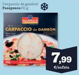 Sorli Pasapesca carpaccio de gambon oferta