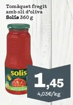 Sorli Solís tomàquet fregit amb oli d'oliva oferta