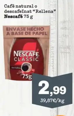 Sorli Nescafe classic cafe natural o descafeinat oferta